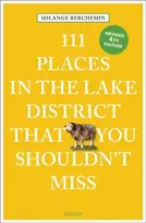 KNYGA Solange Berchemin 111 Places in the Lake District That You Shouldn't Miss