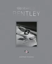 KNYGA Andrew Noakes 100 Years of Bentley - reissue