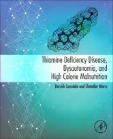 KNYGA Chandler Marrs Thiamine Deficiency Disease, Dysautonomia, and High Calorie Malnutrition