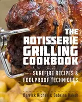 KNYGA Derrick Riches Rotisserie Grilling Cookbook