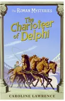 KNYGA Caroline Lawrence Roman Mysteries: The Charioteer of Delphi