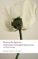 KNYGA Thomas De Quincey Confessions of an English Opium-Eater and Other Writings