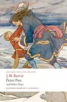 KNYGA J M Barrie Peter Pan and Other Plays