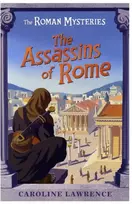 KNYGA Caroline Lawrence Roman Mysteries: The Assassins of Rome