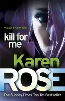 KNYGA Karen Rose Kill For Me (The Philadelphia/Atlanta Series Book 3)