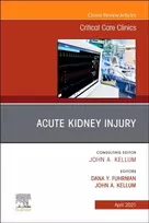 KNYGA John A Kellum Acute Kidney Injury, An Issue of Critical Care Clinics