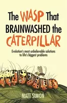 KNYGA Matt Simon The Wasp That Brainwashed the Caterpillar