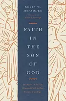 KNYGA Kevin Mcfadden Faith in the Son of God