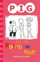 KNYGA Barbara Catchpole PIG and the Rainbow Hair