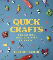 KNYGA Emma Scott Child Quick Crafts for Parents Who Think They Hate Craft