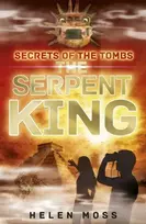 KNYGA Helen Moss Secrets of the Tombs: The Serpent King