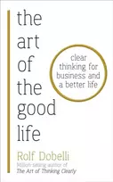 KNYGA Rolf Dobelli Art of the Good Life