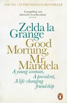 KNYGA Zelda La Grange Good Morning, Mr Mandela