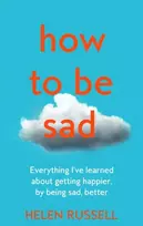 KNYGA Helen Russell How to be Sad