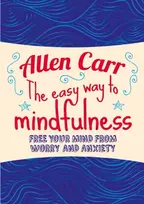 KNYGA Allen Carr Easy Way to Mindfulness