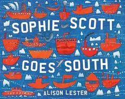KNYGA Alison Lester Sophie Scott Goes South