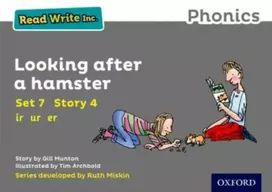 KNYGA Gill Munton Read Write Inc. Phonics: Looking After a Hamster (Pilkas Set 7 Storybook 4)