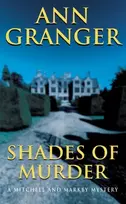 KNYGA Ann Granger Shades of Murder (Mitchell & Markby 13)
