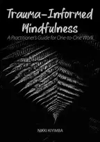 KNYGA Nikki Kiyimba Trauma-Informed Mindfulness