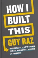 KNYGA Guy Raz How I Built This