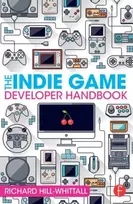 KNYGA Richard Hill Whittall Indie Game Developer Handbook