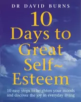 KNYGA David D Burns 10 Days To Great Self Esteem