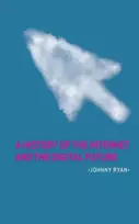 KNYGA Johnny Ryan History of the Internet and the Digital Future