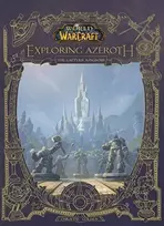 KNYGA Christie Golden World of Warcraft: Exploring Azeroth - The Eastern Kingdoms