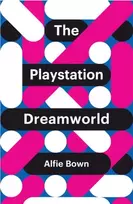 KNYGA Alfie Bown PlayStation Dreamworld