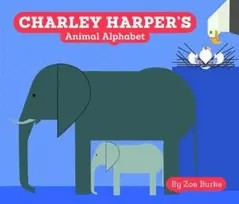 KNYGA Zoe Burke Charley Harper's Animal Alphabet
