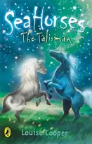 KNYGA Louise Cooper Sea Horses: The Talisman