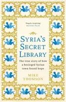 KNYGA Mike Thomson Syria's Secret Library