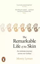 KNYGA Monty Lyman Remarkable Life of the Skin