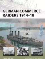 KNYGA Ryan K Noppen German Commerce Raiders 1914–18