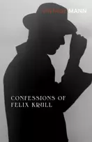 KNYGA Thomas Mann Confessions Of Felix Krull