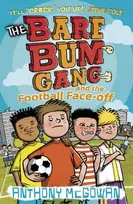 KNYGA Anthony Mcgowan Bare Bum Gang and the Football Face-Off