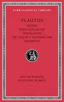 KNYGA Plautus Stichus. Three-Dollar Day. Truculentus. The Tale of a Traveling-Bag. Fragments