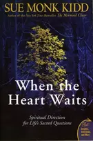 KNYGA Sue Monk Kidd When The Heart Waits