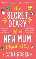 KNYGA Cari Rosen Secret Diary of a New Mum (aged 43 1/4)
