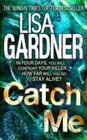 KNYGA Lisa Gardner Catch Me (Detective D.D. Warren 6)