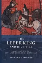 KNYGA Bernard Hamilton Leper King and his Heirs