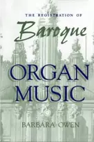 KNYGA Owen Barbara Registration of Baroque Organ Music