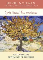 KNYGA Henri J. M. Nouwen Spiritual Formation