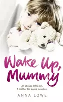 KNYGA Anna Lowe Wake Up, Mummy