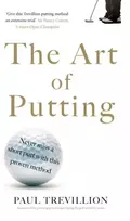 KNYGA Paul Trevillion Art of Putting