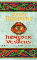 KNYGA Peter Berresford Ellis Hemlock at Vespers (Sister Fidelma Mysteries Book 9)