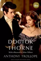 KNYGA Anthony Trollope Doctor Thorne TV Tie-In with a foreword by Julian Fellowes