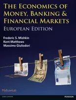 KNYGA Kent Matthews Economics of Money, Banking and Financial Markets, The