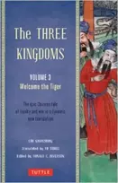 KNYGA Ronald C Iverson The Three Kingdoms, Volume 3: Welcome The Tiger