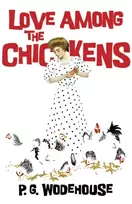 KNYGA P G Wodehouse Love Among the Chickens